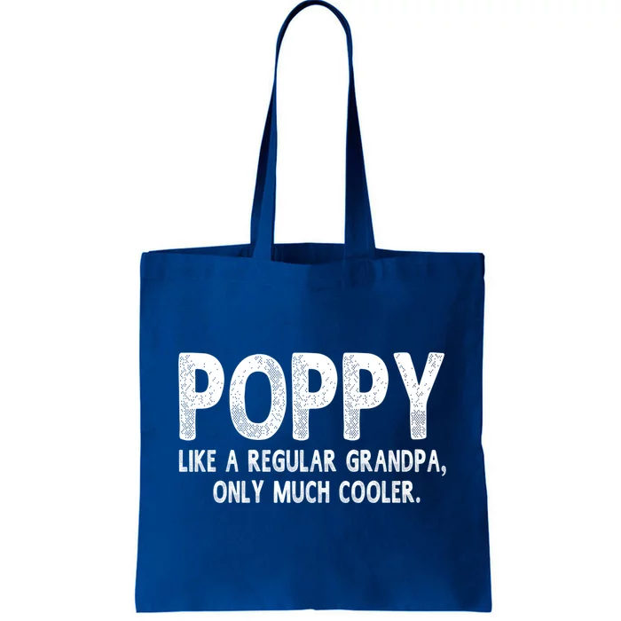 Poppy Definition Like Regular Grandpa Only Cooler Funny Gift Tote Bag