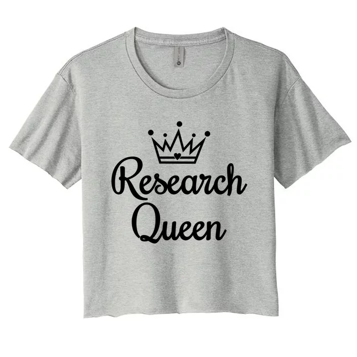 Ph D Life Doctoral Researchers Gift Research Queen Cute Gift Women's Crop Top Tee