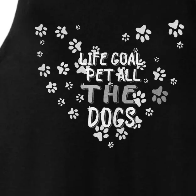 Puppy Dog Lover Pet Owner Life Goal Pet All The Dogs Ladies Tri-Blend Wicking Tank