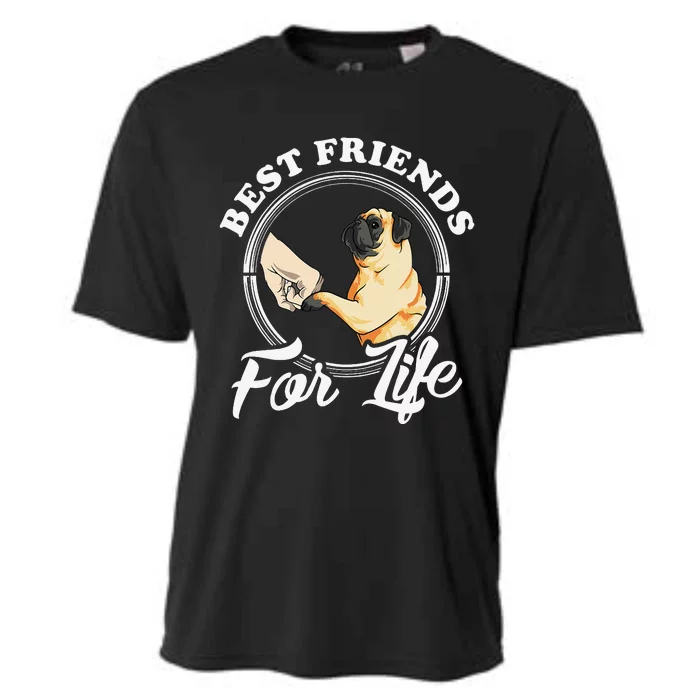 Pug Dog Lover Design Best Friends For Life Funny Pug Cooling Performance Crew T-Shirt