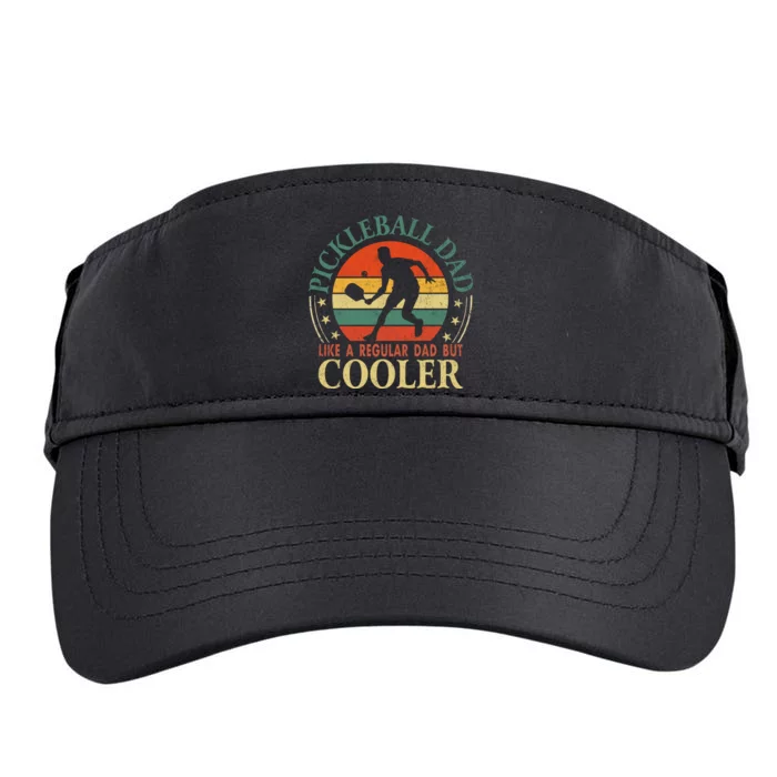 Pickleball Dad Like A Regular Dad But Cooler The Dink Father Adult Drive Performance Visor