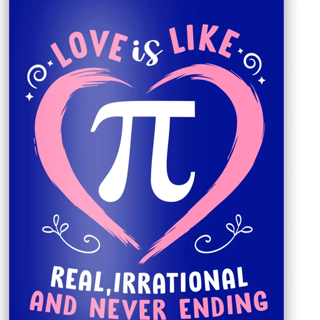 Pi Day Love Is Like Pi Never Ending Teachers Valentines Cute Gift Poster