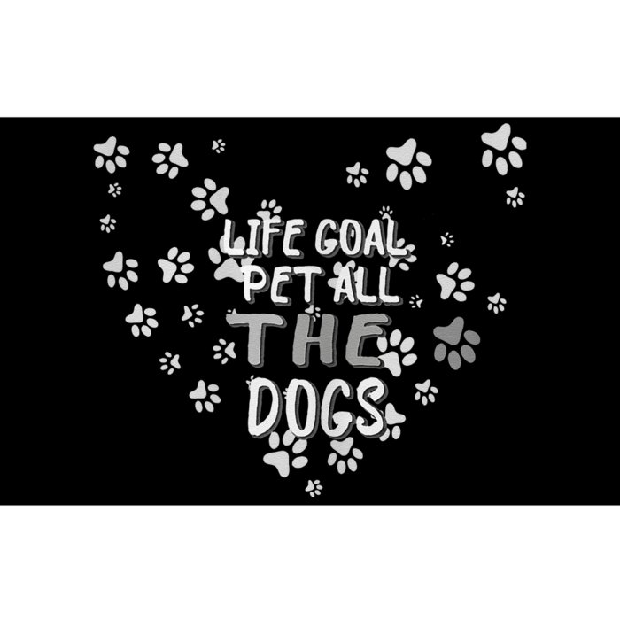 Puppy Dog Lover Pet Owner Life Goal Pet All The Dogs Bumper Sticker