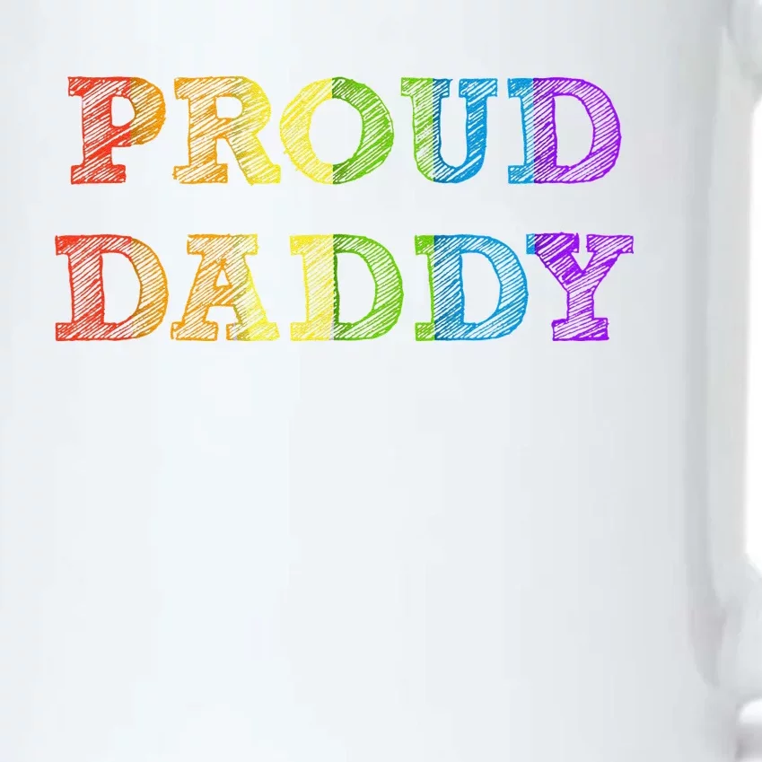 Proud Daddy LGBT Pride Father Gay Dad Fathers Day Gift Black Color Changing Mug