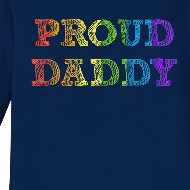 Proud Daddy LGBT Pride Father Gay Dad Fathers Day Gift Baby Long Sleeve Bodysuit