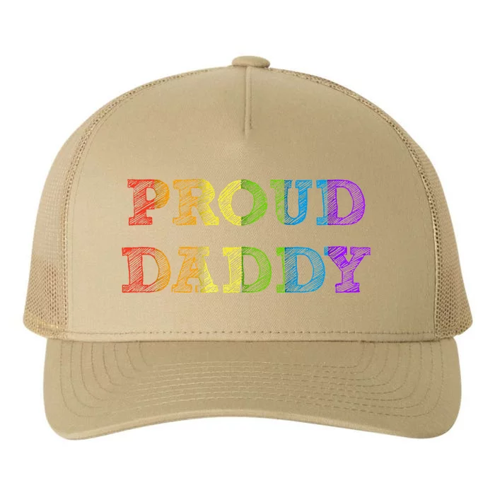 Proud Daddy LGBT Pride Father Gay Dad Fathers Day Gift Yupoong Adult 5-Panel Trucker Hat