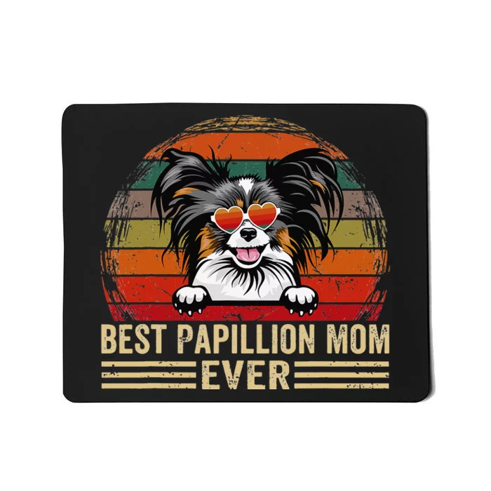 Papillion Dog Lover Funny Vintage Best Papillion Mom Ever Mousepad