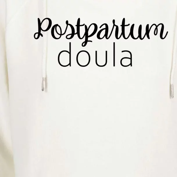 Postpartum Doula Labor Coach Birth Companion Labor Pregnancy Meaningful Gift Womens Funnel Neck Pullover Hood