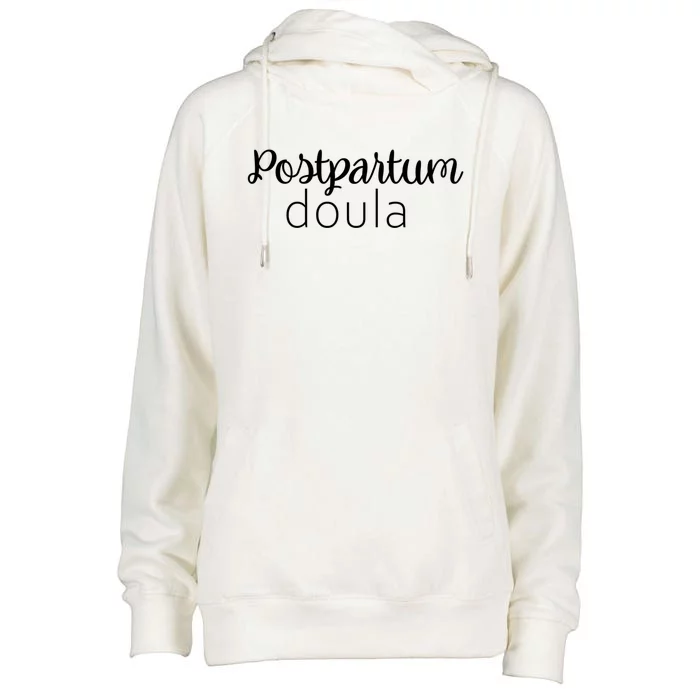 Postpartum Doula Labor Coach Birth Companion Labor Pregnancy Meaningful Gift Womens Funnel Neck Pullover Hood