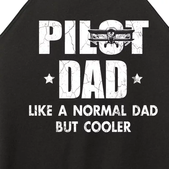 Pilot Dad Like A Normal Dad But Cooler Women’s Perfect Tri Rocker Tank