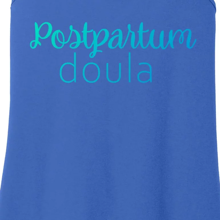 Postpartum Doula Labor Coach Birth Companion Labor Pregnancy Meaningful Gift Ladies Essential Tank