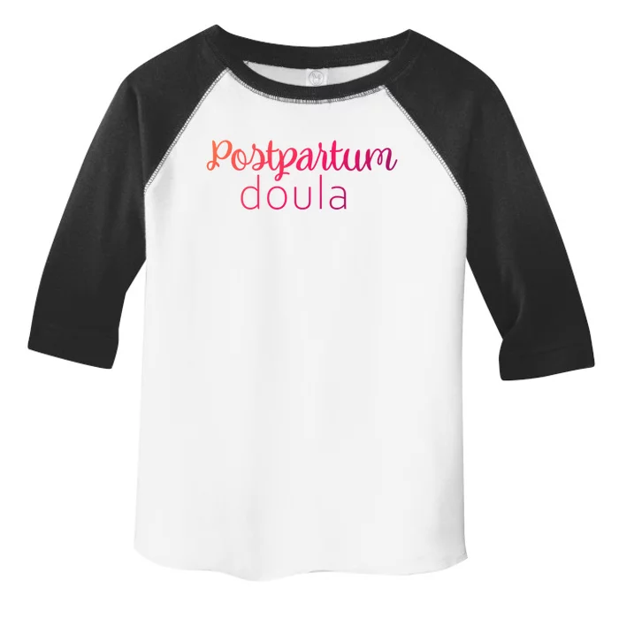 Postpartum Doula Labor Coach Birth Companion Labor Pregnancy Meaningful Gift Toddler Fine Jersey T-Shirt