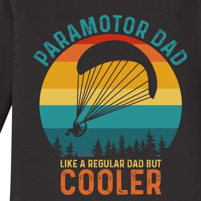 Paramotor Dad Like A Regular Dad But Cooler Funny Paramotor Pilot Baby Long Sleeve Bodysuit