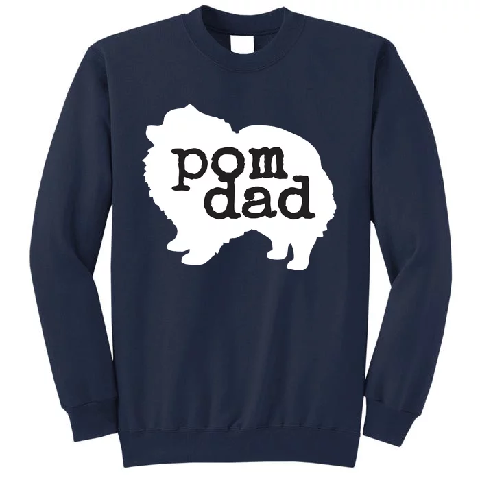 Pomeranian Dog Lover Pom Dad Tall Sweatshirt