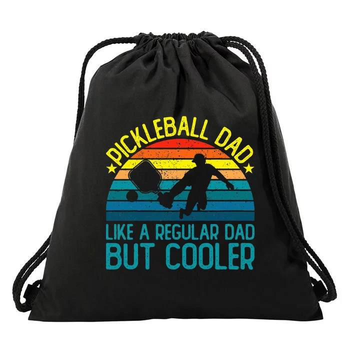 Pickleball Dad Like A Regular Dad But Cooler Drawstring Bag