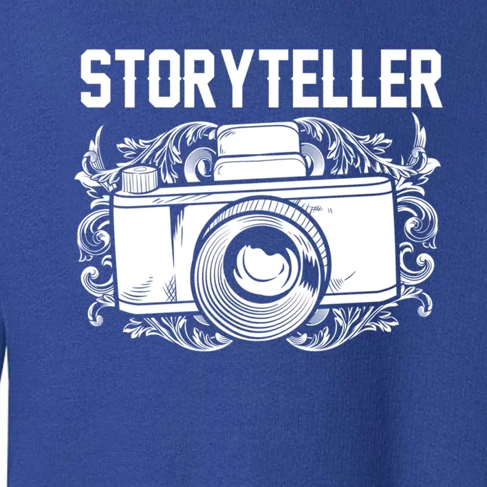 Photography Day Meaningful Gift Camera Photographer Storyteller Great Gift Toddler Sweatshirt