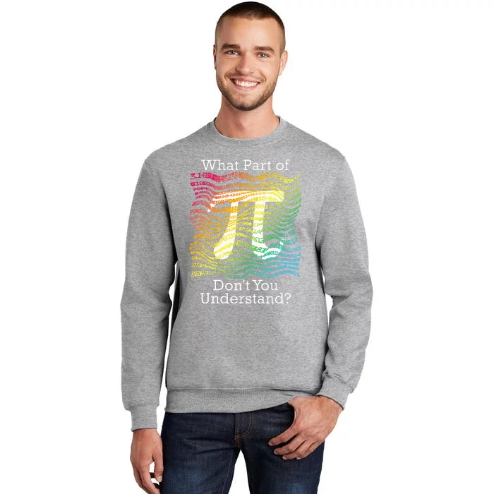 Pi Day Math Teacher Student Rainbow Pi Symbol Tall Sweatshirt