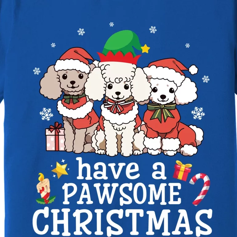 Poodle Dogs Merry Day Mother Father Have A Pawsome Christmas Gift Premium T-Shirt