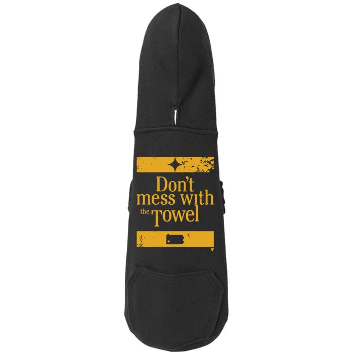 Pittsburgh Don’T Mess With The Towel Doggie 3-End Fleece Hoodie