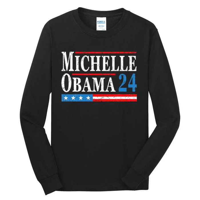 Political Democrat Michelle Obama 2024 Presidential Election Tall Long Sleeve T-Shirt