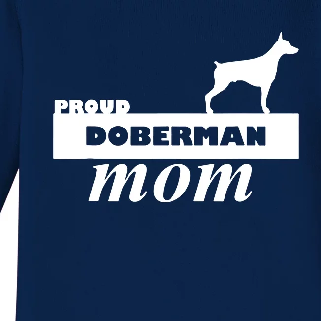 Proud Doberman Mom I Love My Dog Baby Long Sleeve Bodysuit