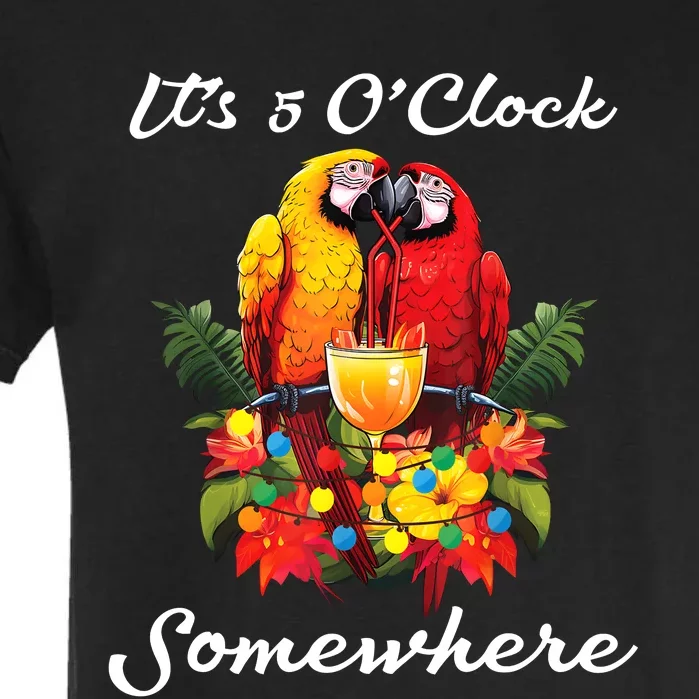 Parrots Drinking Margarita Its 5 Oclock Somewhere Funny Garment-Dyed Heavyweight T-Shirt