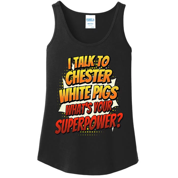 Pig Dad Mom Talk Superpower Chester White Ladies Essential Tank