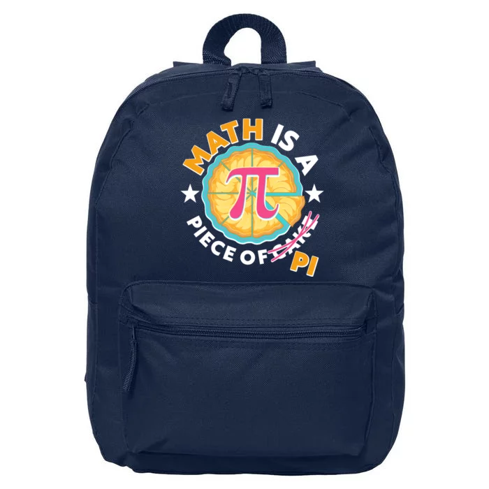 Pi Day Math Is A Piece Of Pi 3 14 Pie Slices 16 in Basic Backpack