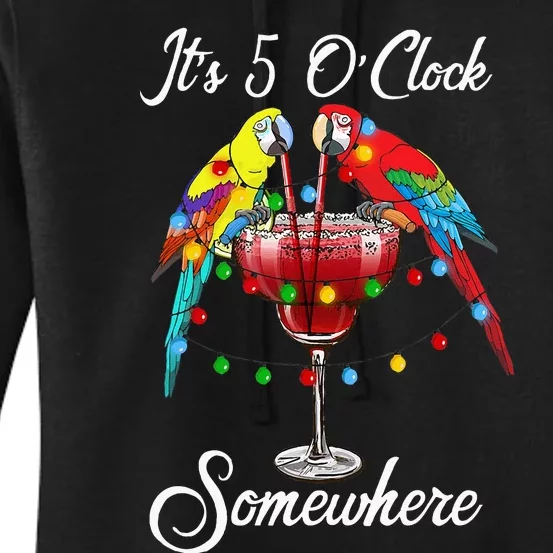 Parrots Drinking Margarita Its 5 Oclock Somewhere Women's Pullover Hoodie