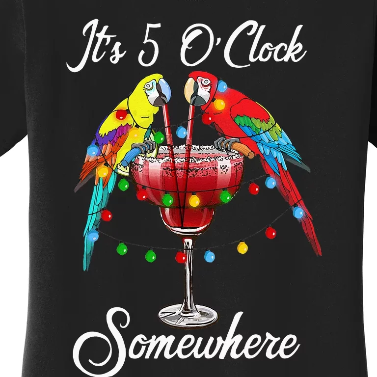 Parrots Drinking Margarita Its 5 Oclock Somewhere Women's T-Shirt