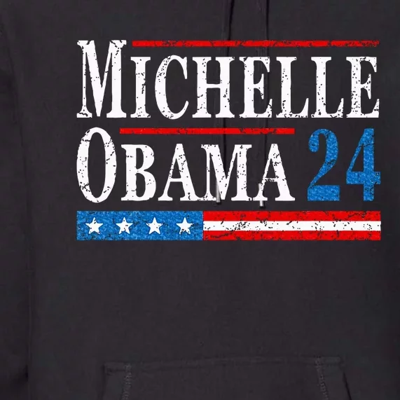 Political Democrat Michelle Obama 2024 Presidential Election Premium Hoodie