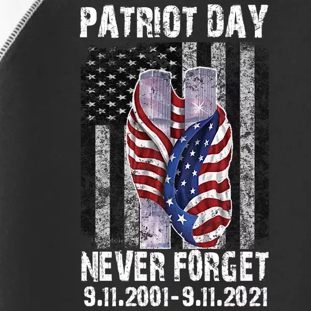 Patriot Day Never Forget 9/11 20th Anniversary Toddler Fine Jersey T-Shirt