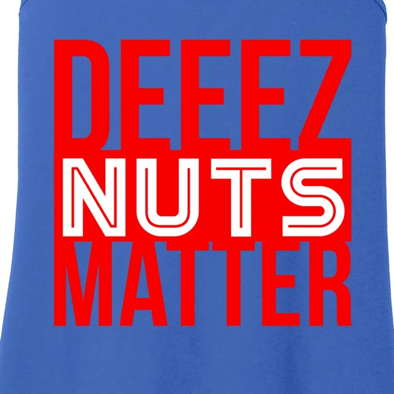 Patriotic Deez Nuts Matter Political Joke Black Lives Xmas Funny Gift Ladies Essential Tank