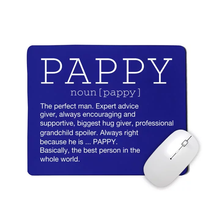 Pappy Definition Noun Grandpa Grandparents Day Funny Cool Gift Mousepad