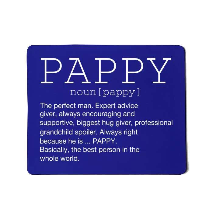 Pappy Definition Noun Grandpa Grandparents Day Funny Cool Gift Mousepad