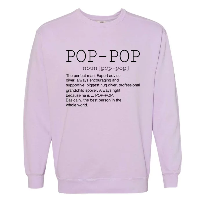 PopPop Definition Noun Grandpa Grandparents Day Funny Gift Garment-Dyed Sweatshirt