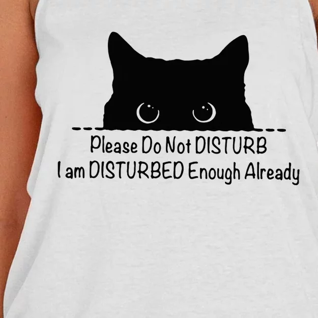 Please Do Not Disturb I Am Disturbed Enough Already Women's Knotted Racerback Tank