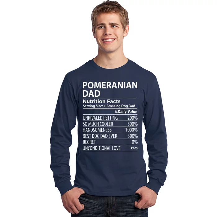 Pomeranian Dad Nutrition Facts Funny Pomeranian Dog Owner Long Sleeve Shirt