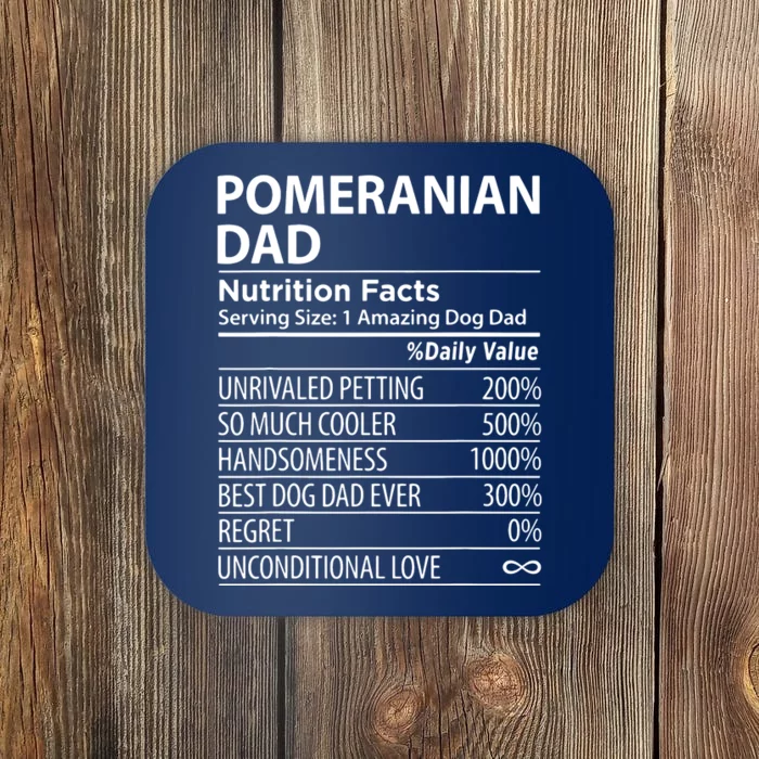 Pomeranian Dad Nutrition Facts Funny Pomeranian Dog Owner Coaster