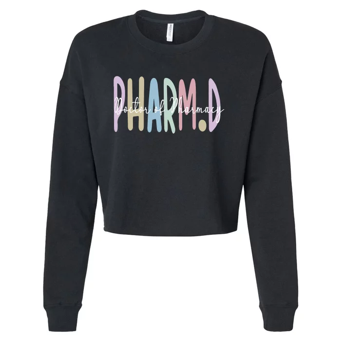 PharmD Doctor Of Pharmacy Future Pharmacist Cropped Pullover Crew