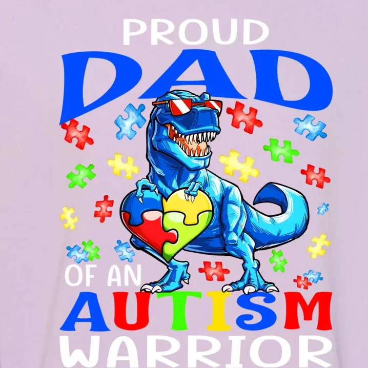 Proud Dad Of An Autism Warrior Dinosaur Cool Gift Garment-Dyed Sweatshirt