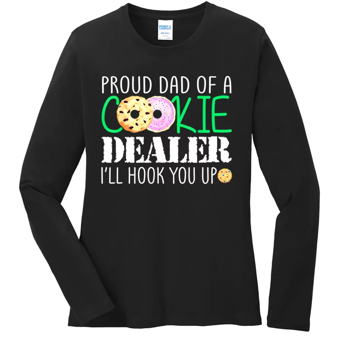 Proud Dad Of A Cookie Dealer Girl Troop Leader Matching Ladies Long Sleeve Shirt