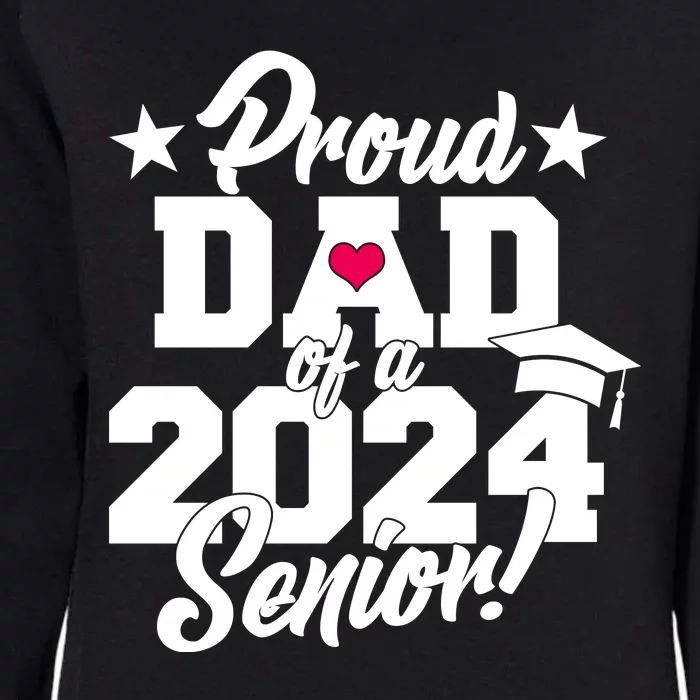 Proud Dad Of A 2024 Senior Grad Womens California Wash Sweatshirt