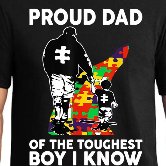 Proud Dad Of The Toughest Boy I Know Autism Awareness Pajama Set