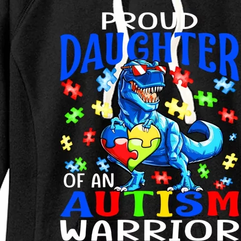 Proud Daughter Of An Autism Warrior Dinosaur Cool Gift Women's Fleece Hoodie