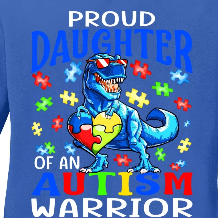 Proud Daughter Of An Autism Warrior Dinosaur Cool Gift Ladies Long Sleeve Shirt