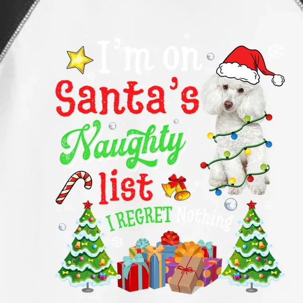 Poodle Dog On Santa's Naughty Funny List Xmas Gift Toddler Fine Jersey T-Shirt