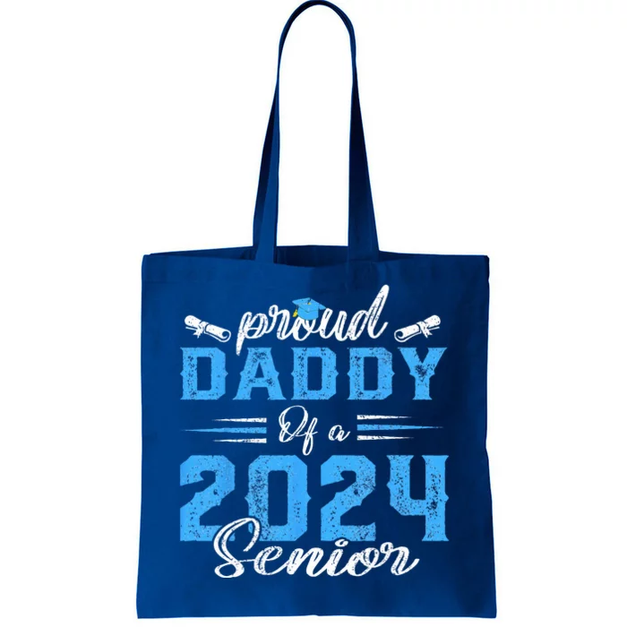 Proud Daddy Of A Class Of 2024 Senior Funny Graduation 24 Tote Bag