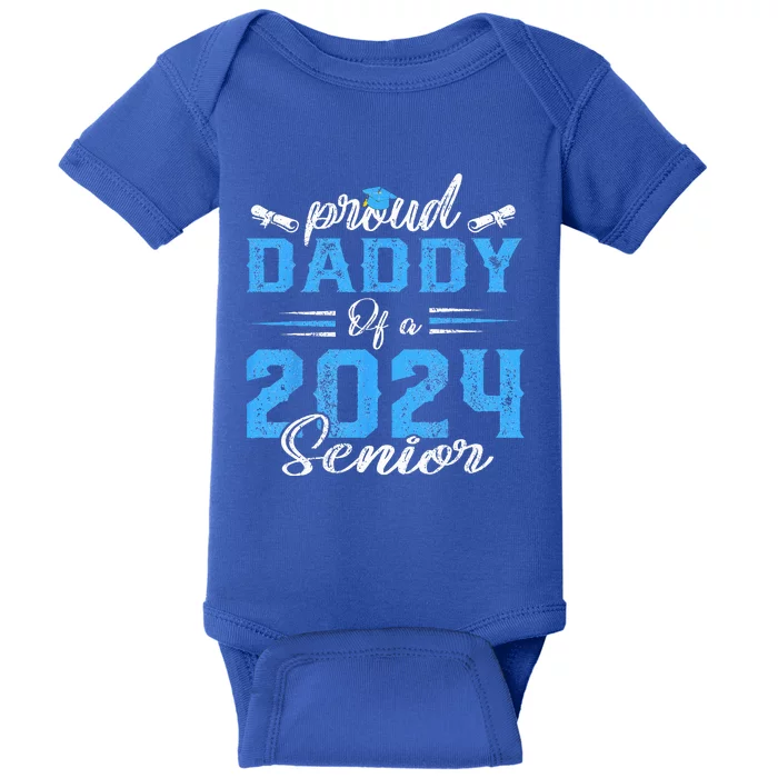 Proud Daddy Of A Class Of 2024 Senior Funny Graduation 24 Baby Bodysuit