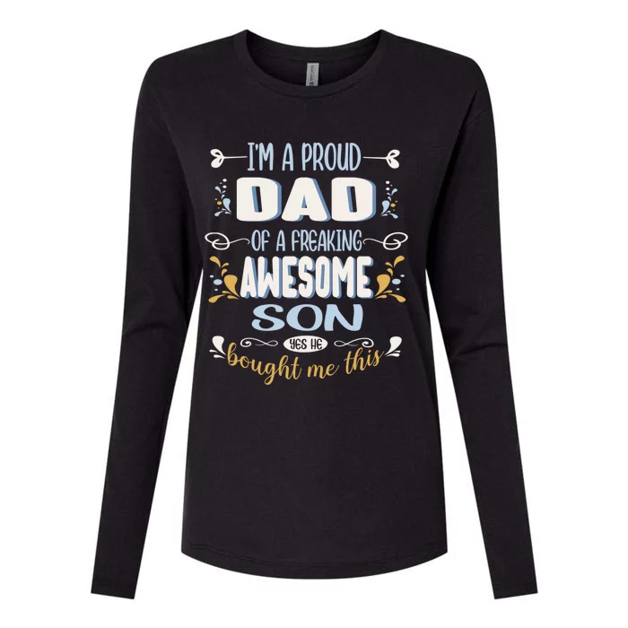 Proud Dad Of Awesome Son Funny Fathers Day Great Gift Womens Cotton Relaxed Long Sleeve T-Shirt